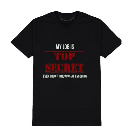 Тениска на " Top Secret Job"